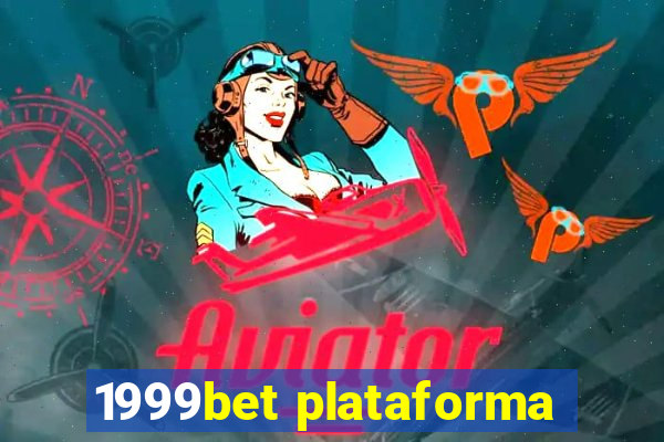 1999bet plataforma